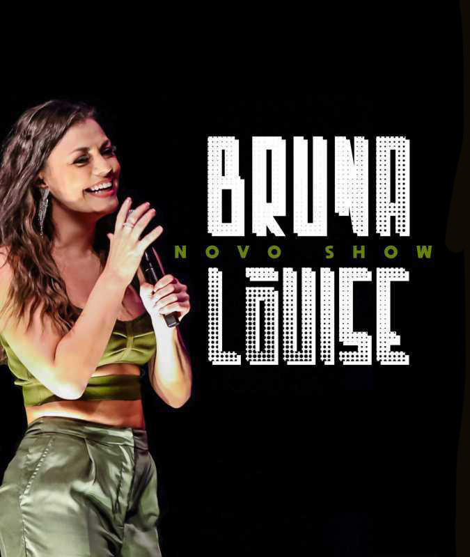 Bruna Louise - Novo Show em Bragança Paulista
